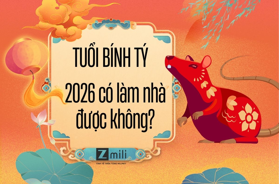 Tuổi Bính Tý năm 2026 có làm nhà được không? Xem phong thủy chi tiết