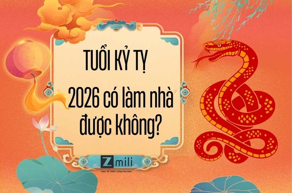 Tuổi Kỷ Tỵ năm 2026 có làm nhà được không? Xem phong thủy chi tiết