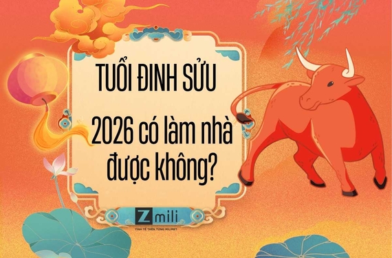Tuổi Đinh Sửu năm 2026 có làm nhà được không? Xem phong thủy chi tiết
