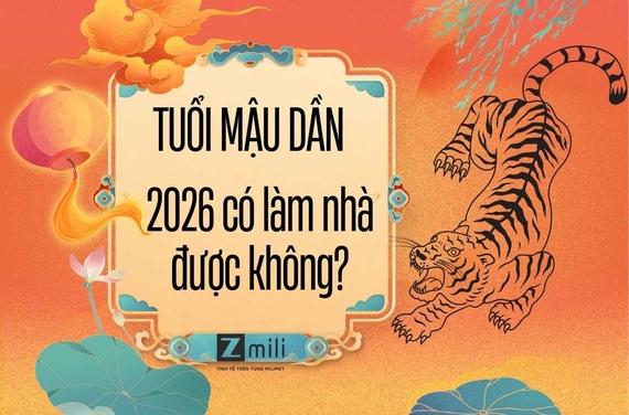 Tuổi Mậu Dần năm 2026 có làm nhà được không? Xem phong thủy chi tiết